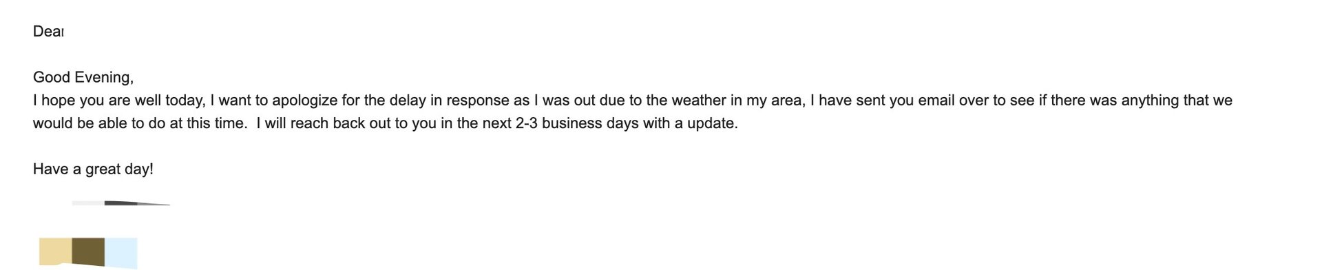 Email: weather delay and 2-3 business days